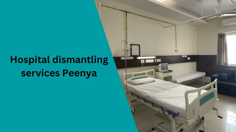Hospital dismantling services Peenya