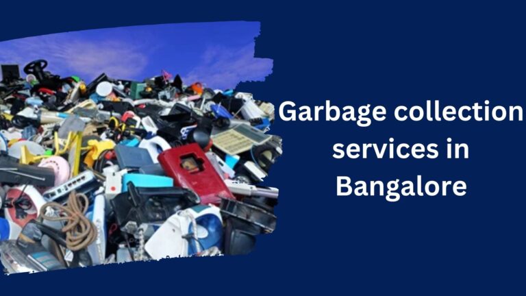 Garbage Collection Services in Bangalore