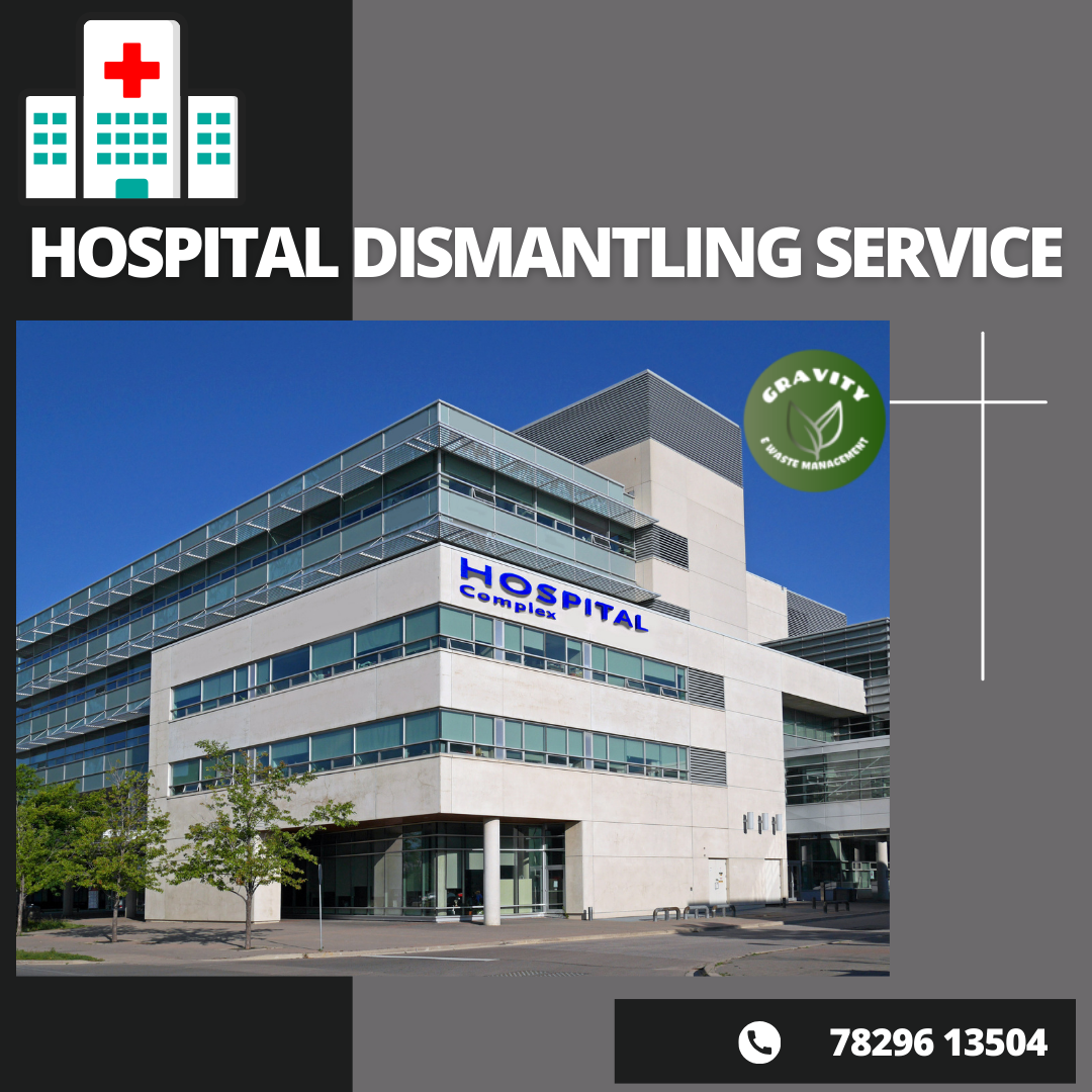 Hospital Dismantling Service