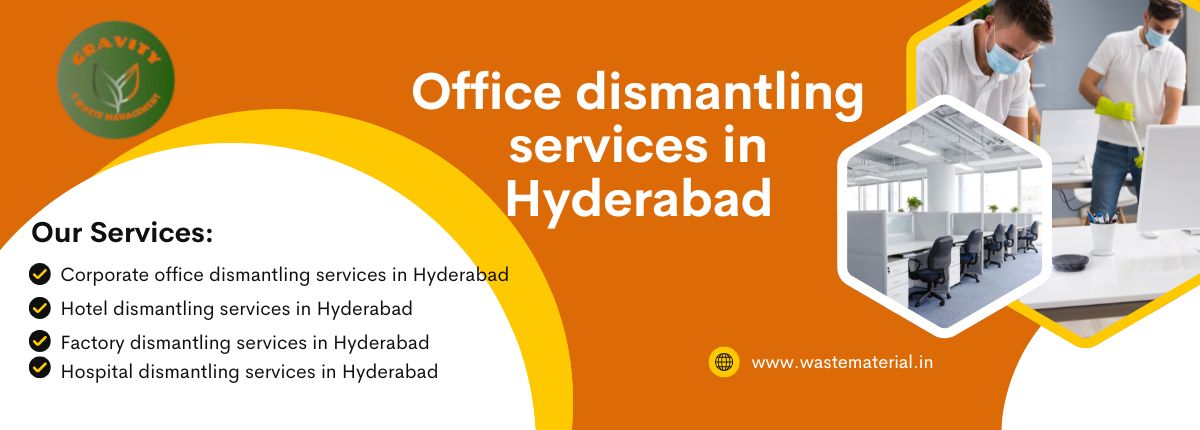 Office dismantling services in Hyderabad